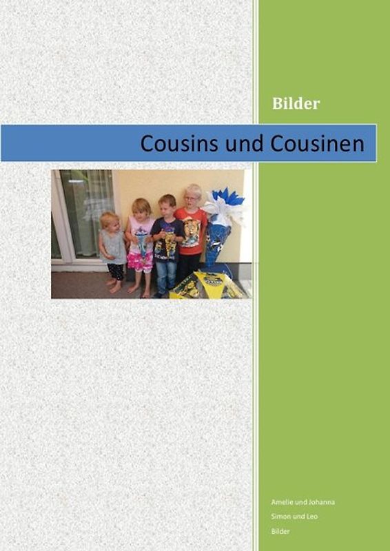Cousins und Cousinen