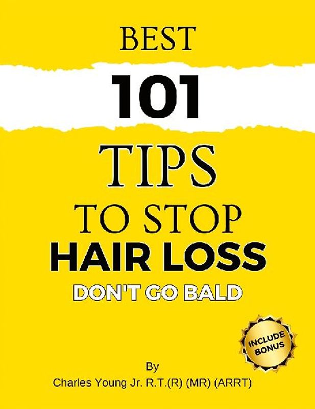 Best 101 Tips to Stop Hair Loss