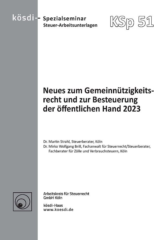 Neues zum Gemeinnützigkeitsrecht und zur Besteuerung der öffentlichen Hand 2023