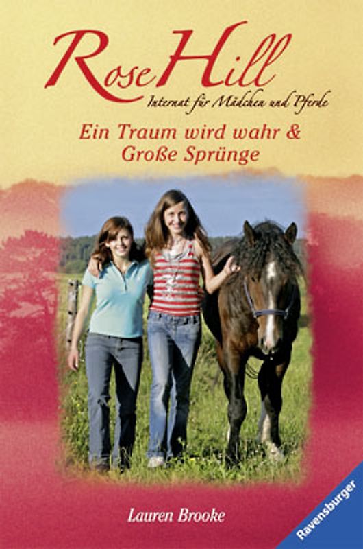 Rose Hill, Band 1 und 2: Ein Traum wird wahr & Große Sprünge