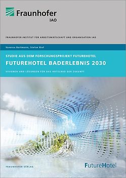 FutureHotel Baderlebnis 2030.