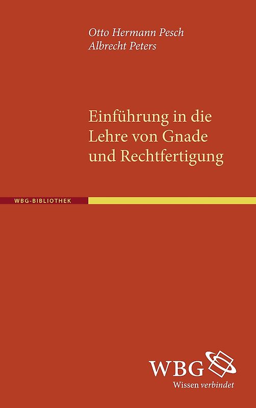 Einführung in die Lehre von Gnade und Rechtfertigung