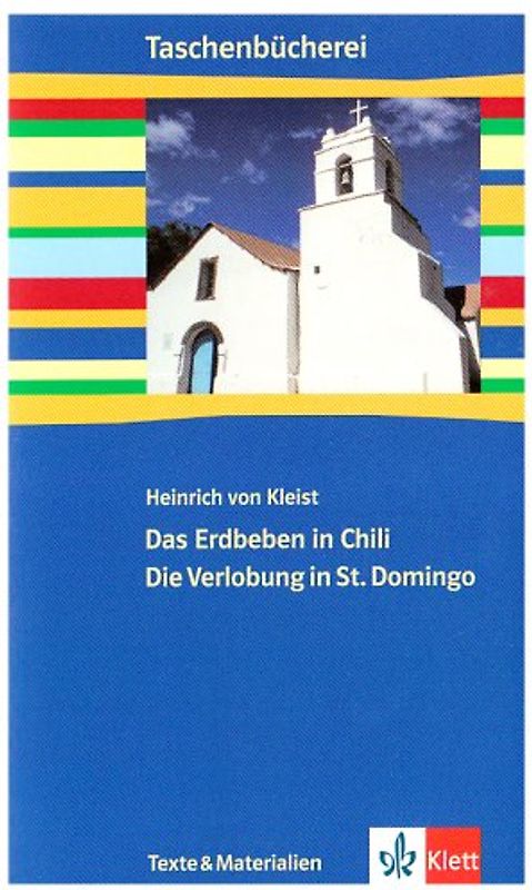 Das Erdbeben in Chili / Die Verlobung in St. Domingo