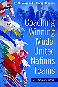 Coaching Winning Model United Nations Teams: A Teacher's Guide