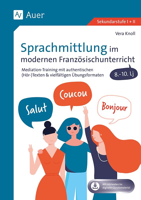 Sprachmittlung im modernen Französischunterricht
