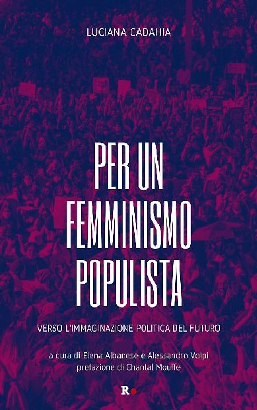 Per un femminismo populista. Verso l'immaginazione politica del futuro