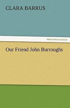 Our Friend John Burroughs
