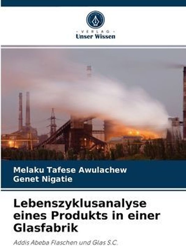 Lebenszyklusanalyse eines Produkts in einer Glasfabrik