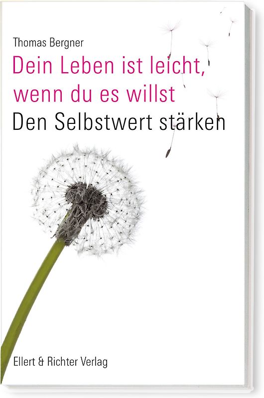 Dein Leben ist leicht, wenn du es willst