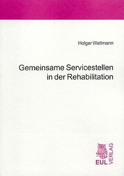 Gemeinsame Servicestellen in der Rehabilitation