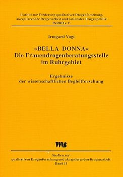 "Bella Donna" - Die Frauendrogenberatungsstelle im Ruhrgebiet