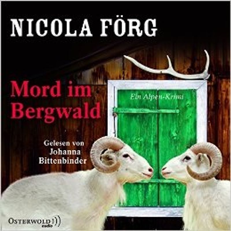 Mord im Bergwald (Alpen-Krimis 2)