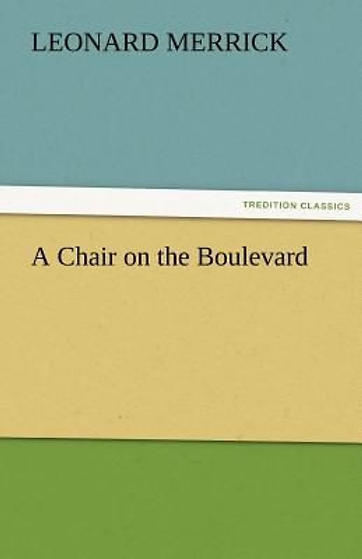 A Chair on the Boulevard