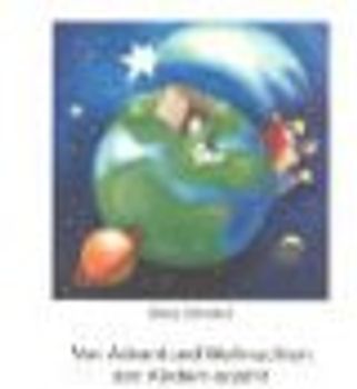 Von Advent und Weihnachten den Kindern erzählt