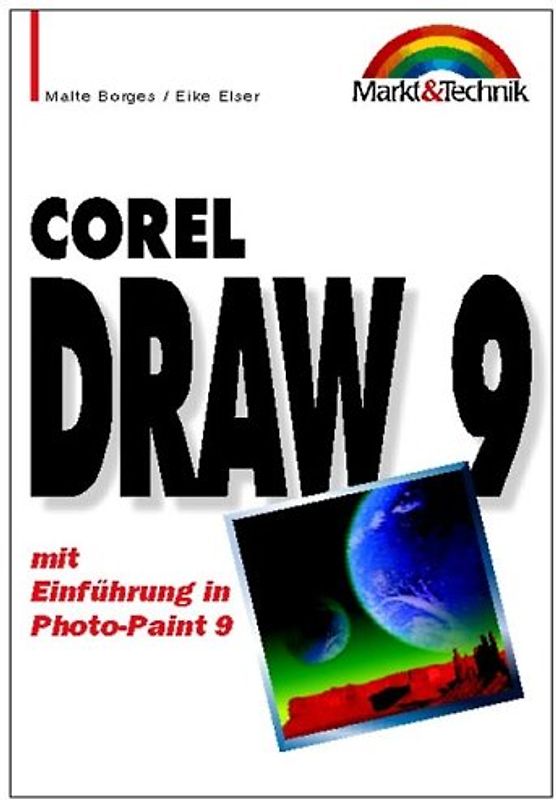 CorelDRAW 9. Mit Einführung in Photo-Paint 9