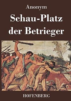 Schau-Platz der Betrieger