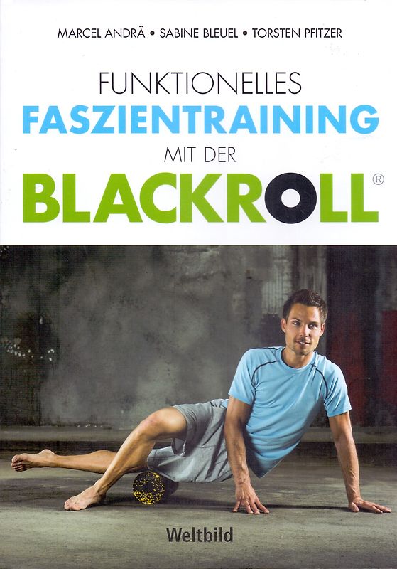Funktionelles Faszientraining mit der Blackroll - Marcel Andrä [Broschiert, Weltbild]
