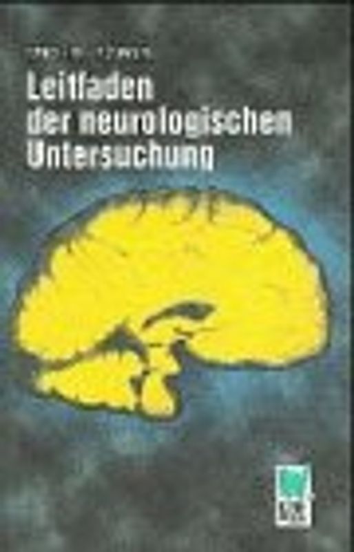 Leitfaden der neurologischen Untersuchung