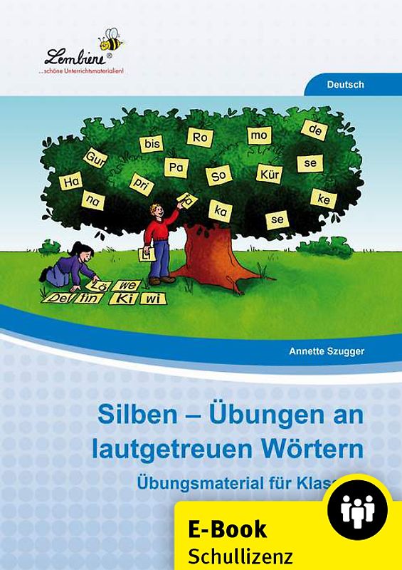 Silben - Übungen an lautgetreuen Wörtern