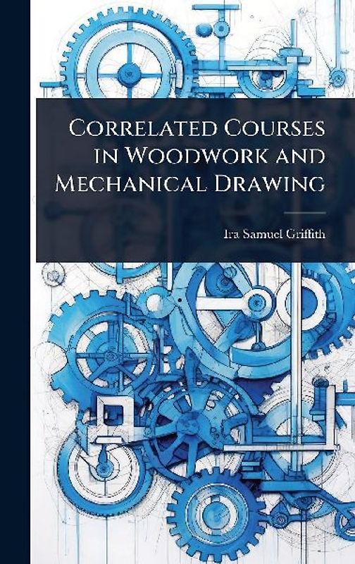 Correlated Courses in Woodwork and Mechanical Drawing