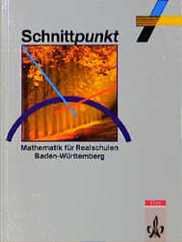 Schnittpunkt - Ausgabe für Baden-Württemberg. Mathematik für Realschulen