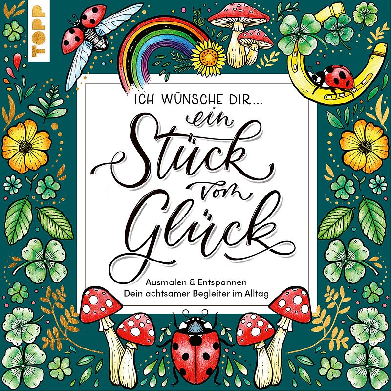 Ich wünsche dir ... ein Stück vom Glück