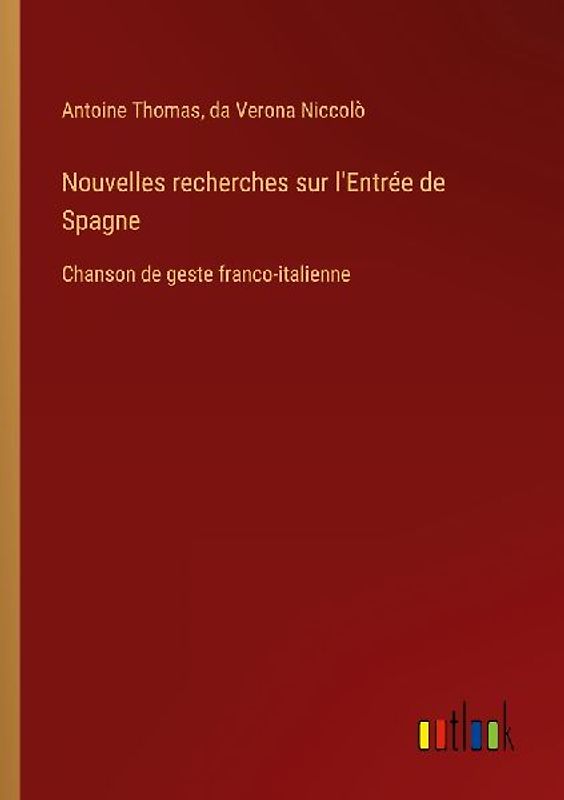 Nouvelles recherches sur l'Entrée de Spagne