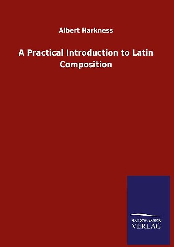 A Practical Introduction to Latin Composition