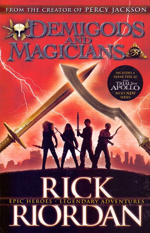 Demigods and Magicians: Three Stories from the World of Percy Jackson and the Kane Chronicles - Rick Riordan [Paperback]