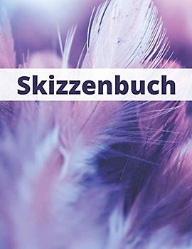 Skizzenbuch: Sketch Buch, Zeichenbuch | Großes Format | Schreiben, Zeichnen, Malen, Lettering, Sketchnotes | Modethema |100 Seiten | Geeignet für alle ... Handlettering (Zeichen & Skizzenbuch, Band 1)