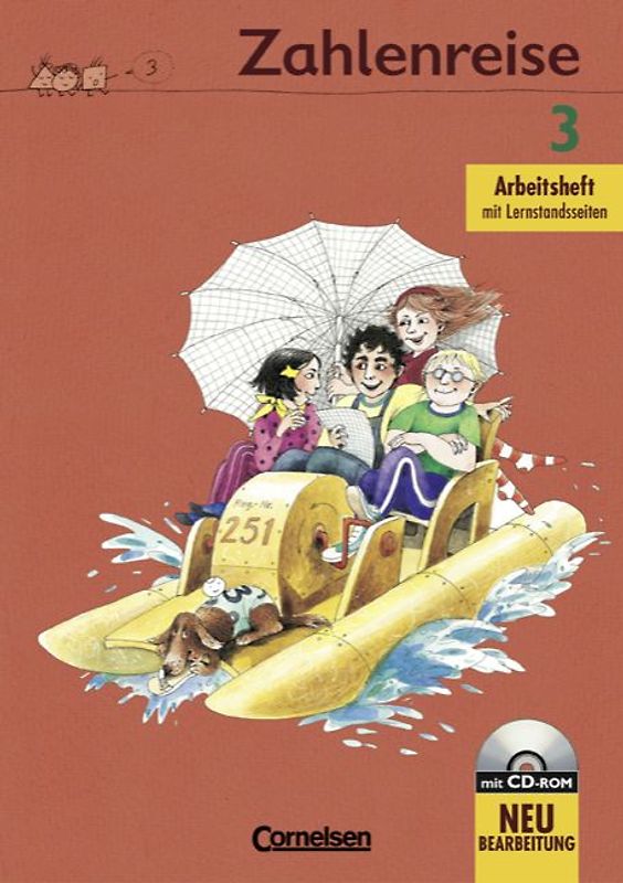 Zahlenreise. Allgemeine Ausgabe / Ausgabe B / 3. Schuljahr - Arbeitsheft mit CD-ROM und Lernstandsseiten