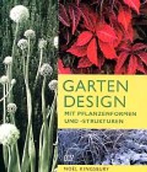 Gartendesign mit Pflanzenformen und -strukturen