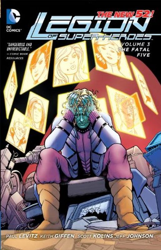 The New 52: Legion of Super-Heroes: Vol. 3 - The Fatal Five - Paul Levitz [Softcover]