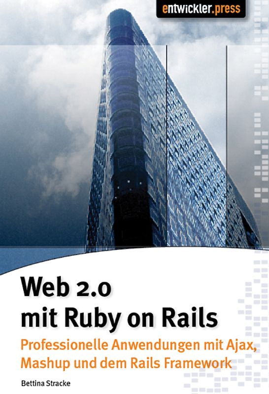 Web-2.0-Anwendungen mit Ruby on Rails