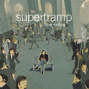 Supertramp - Slow Motion