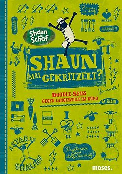 Shaun mal gekritzelt?