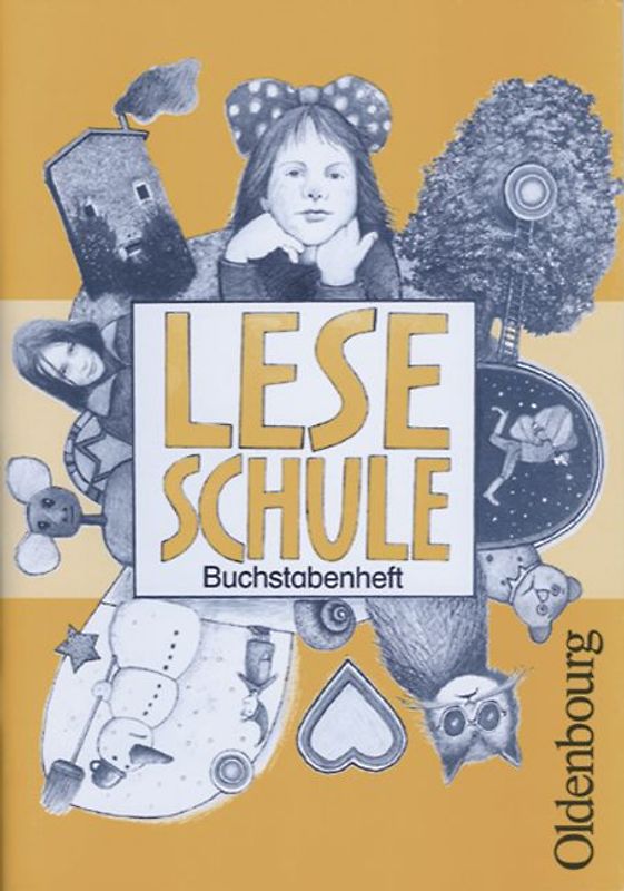 Leseschule Fibel - Grundschule Bayern / Buchstabenheft