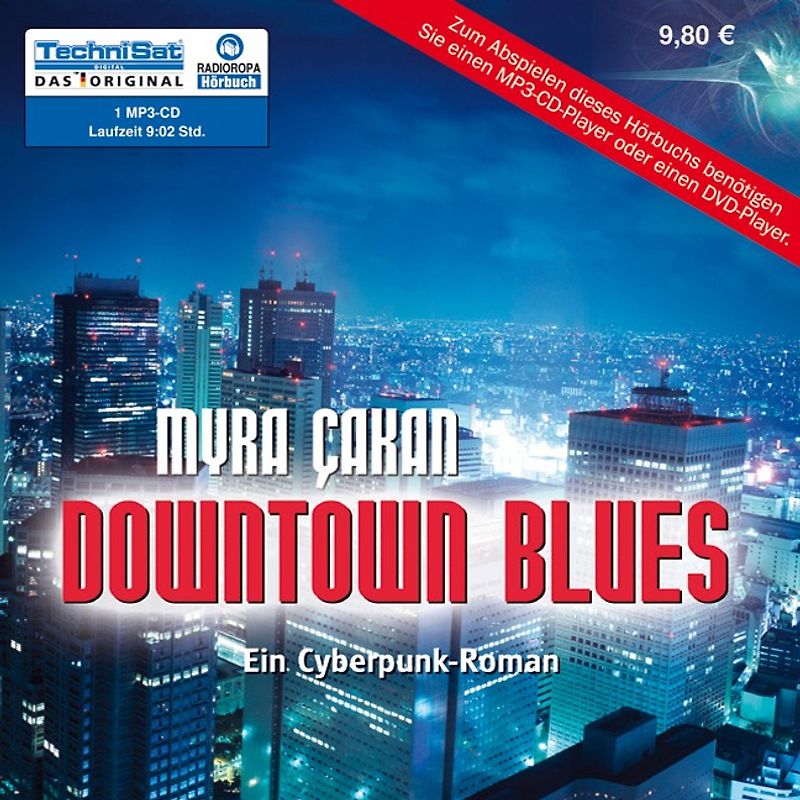 Downtown Blues. Ein Cyberpunk-Roman