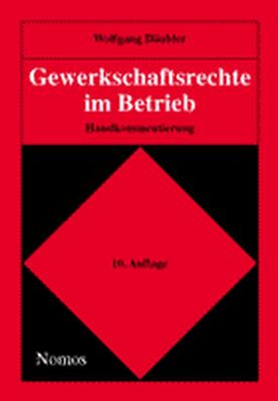 Gewerkschaftsrechte im Betrieb