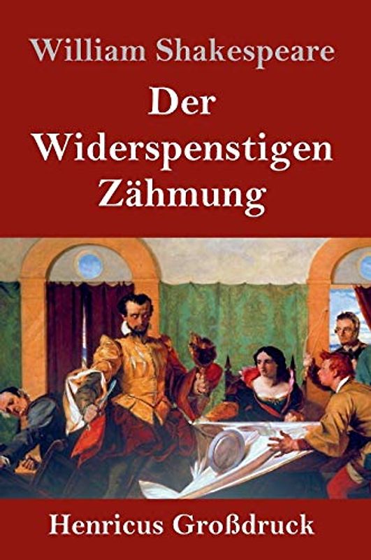 Der Widerspenstigen Zähmung (Großdruck)