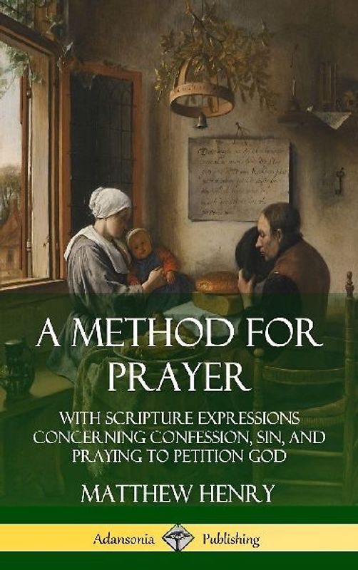 A Method for Prayer