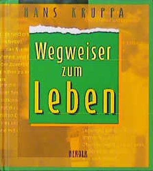 Wegweiser zum Leben