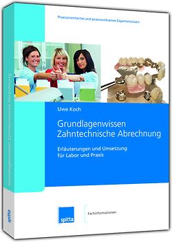 Grundlagenwissen Zahntechnische Abrechnung