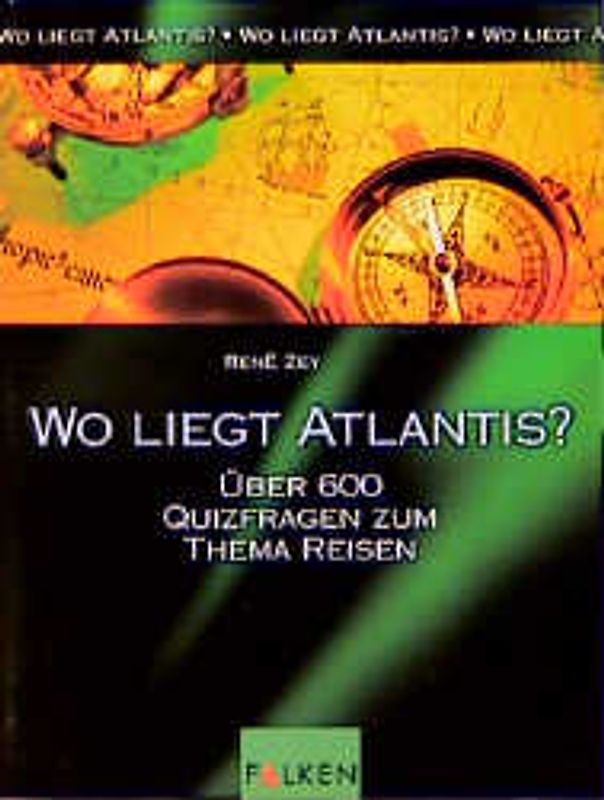 Wo liegt Atlantis?. Reisequiz