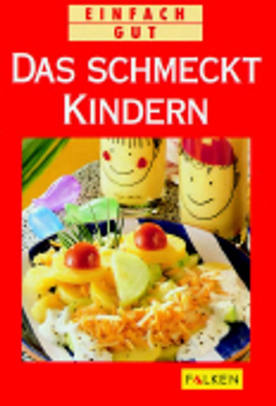 Das schmeckt Kindern