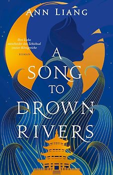 A Song to Drown Rivers