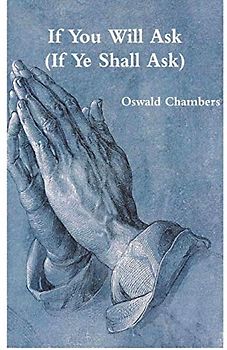 If You Will Ask (If Ye Shall Ask)