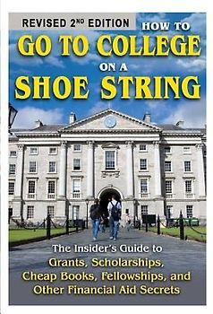 How to Go to College on a Shoe String