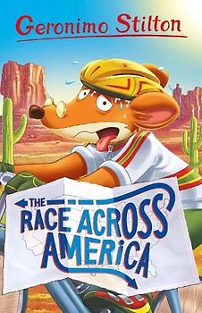 Geronimo Stilton: The Race Across America: 4 (Geronimo Stilton - Series 4)