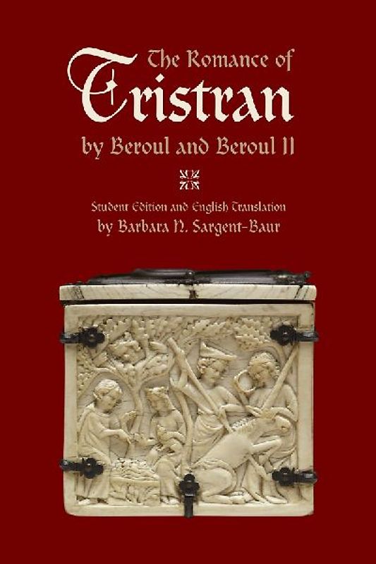 The Romance of Tristran by Beroul and Beroul II